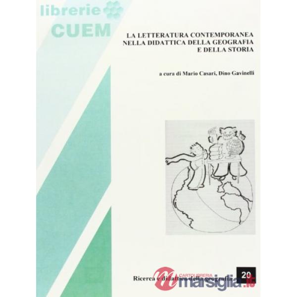 Letteratura contemporanea nella didattica della geografia e della storia (La)