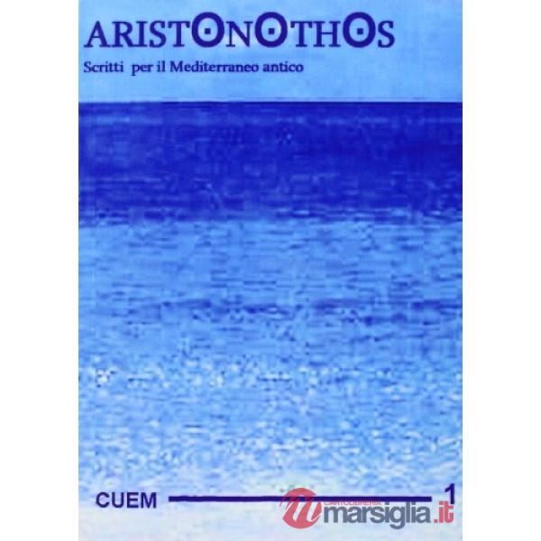 Aristonothos. Scritti sul Mediterraneo (2007). Vol. 1