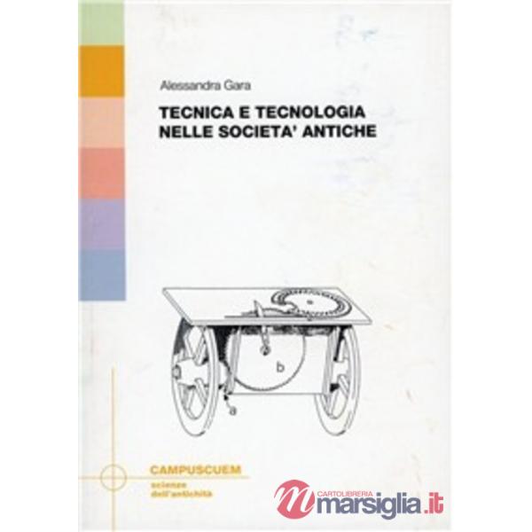 Tecnologia e tecnica nelle società antiche