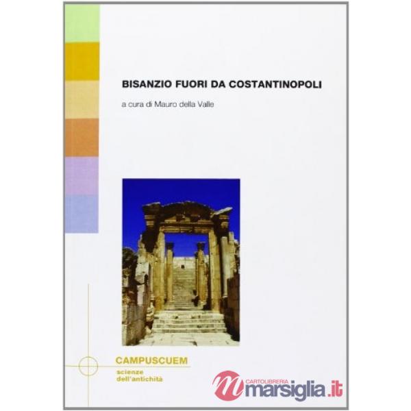 Bisanzio fuori da Costantinopoli