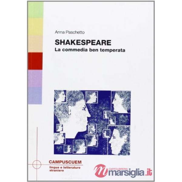 Shakespeare. La commedia ben temperata