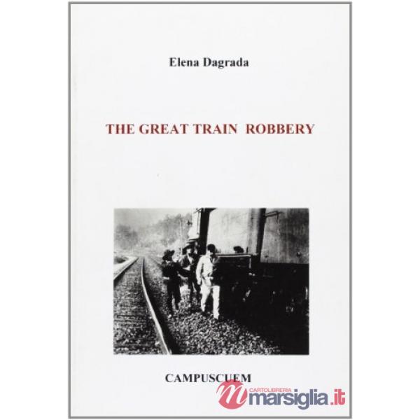 Great train robbery (The)