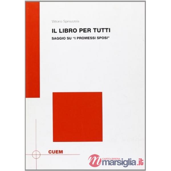 Libro per tutti. Saggio su «I promessi sposi» (Il)