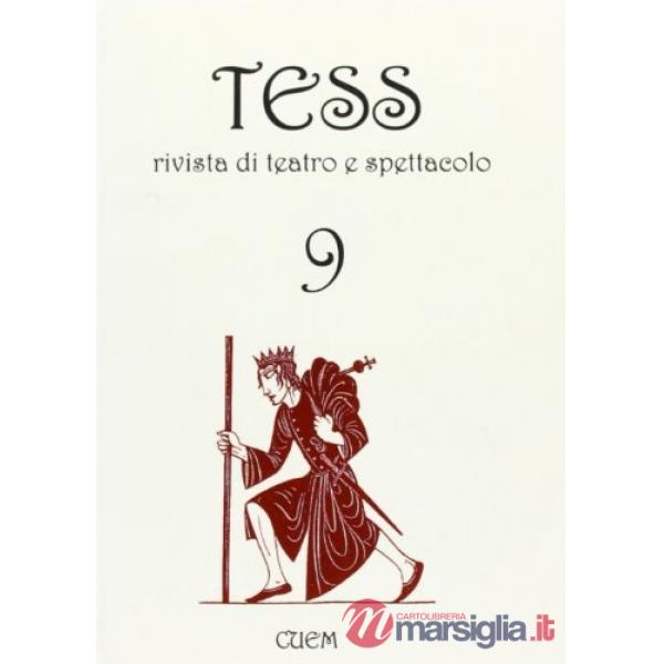 Tess. Rivista di teatro e spettacolo. Vol. 9