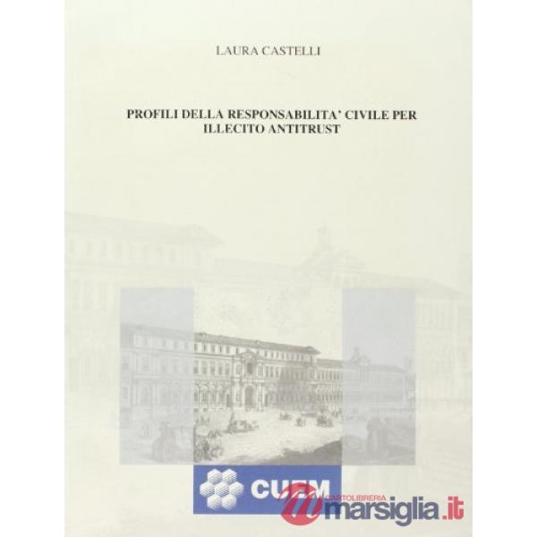 Profili della responsabilità civile per illecito antitrust