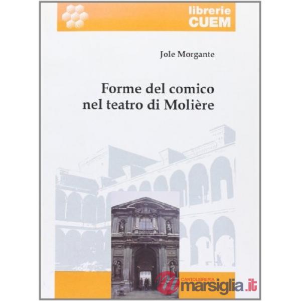 Forme del comico nel teatro di Molière