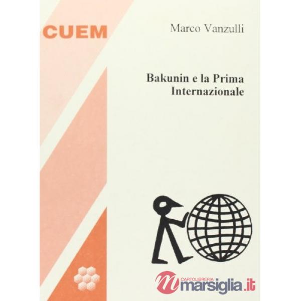 Bakunin e la Prima internazionale