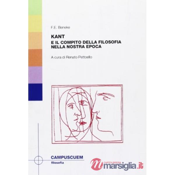 Kant e il compito della filosofia nella nostra epoca. Uno scritto commemorativo della Critica della ragion pura