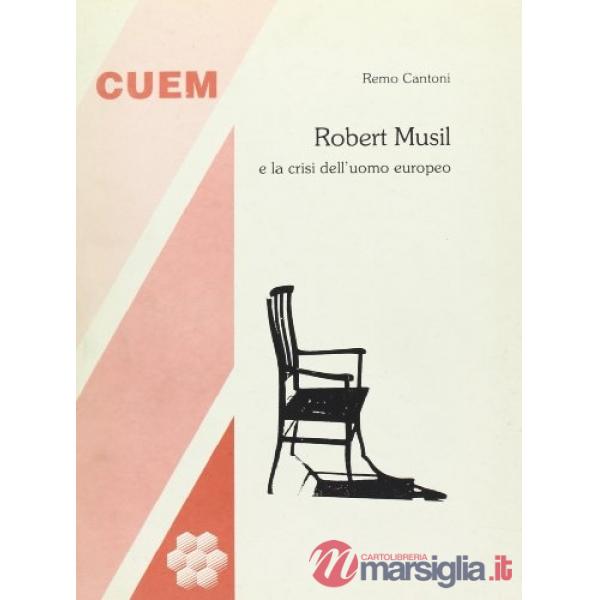 Robert Musil e la crisi dell'uomo europeo