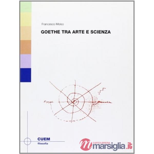 Goethe tra arte e scienza