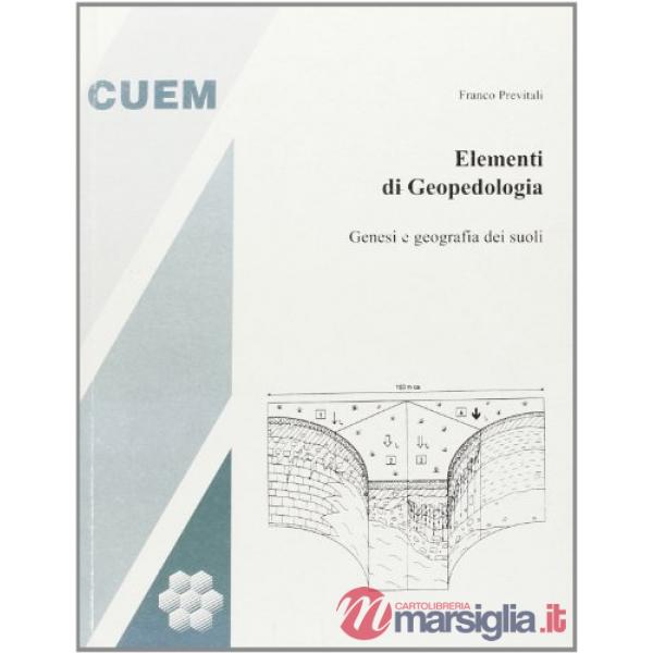 Elementi di geopedologia. Genesi e geografia dei suoli