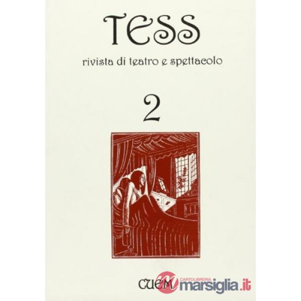 Tess. Rivista di teatro e spettacolo. Vol. 2