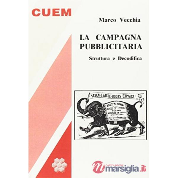 Campagna pubblicitaria. Struttura e decodifica (La)