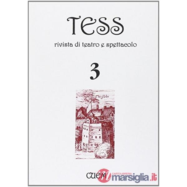 Tess. Rivista di teatro e spettacolo. Vol. 3