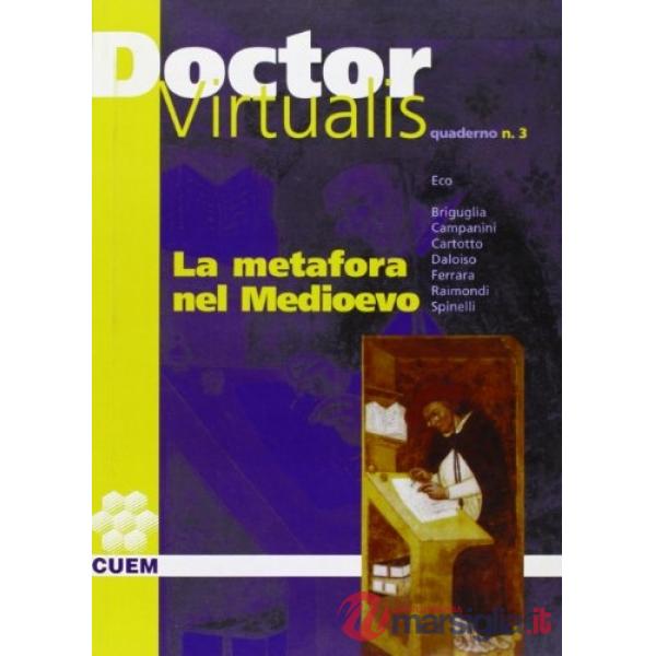 Doctor Virtualis. Vol. 3: La metafora nel Medioevo