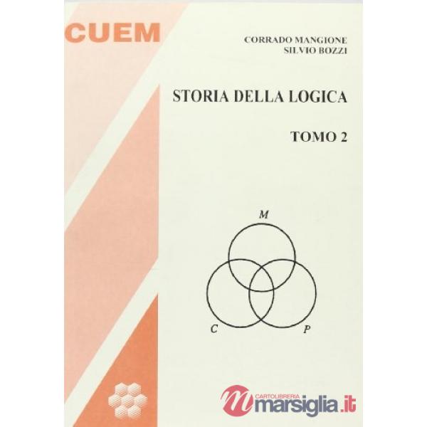 Storia della logica. Vol. 2