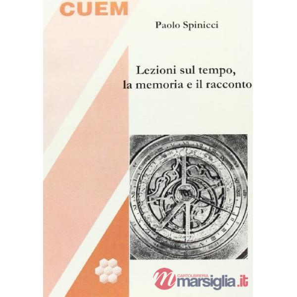 Lezioni sul tempo, la memoria e il racconto