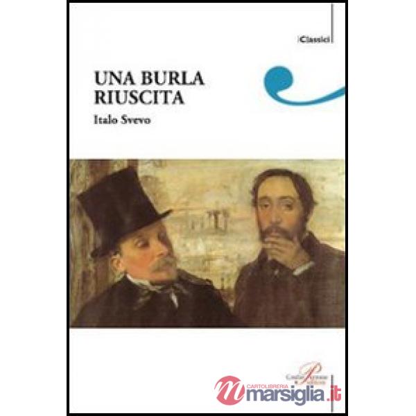 Burla riuscita (Una)