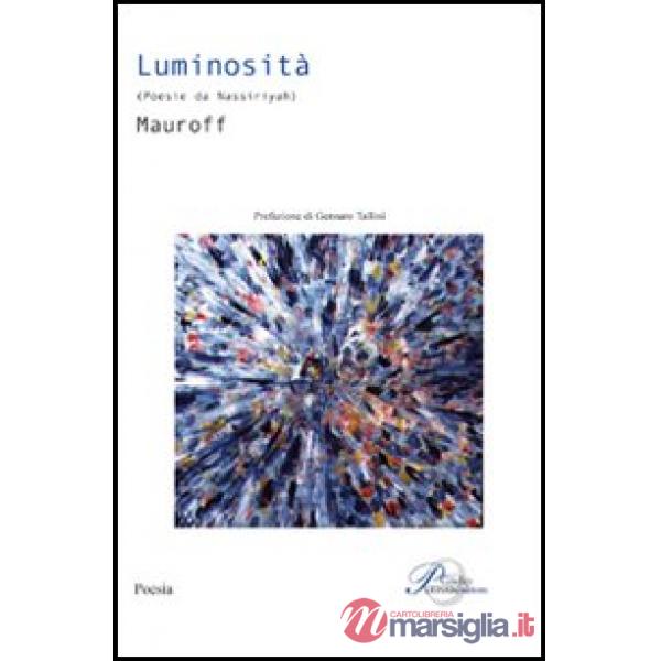 Luminosità. Poesie da Nassiriyah