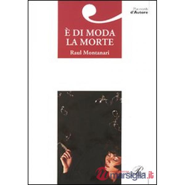 È di moda la morte