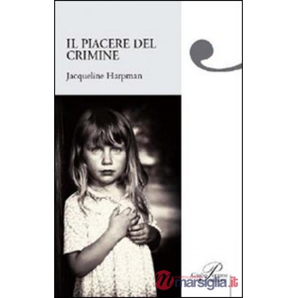 Piacere del crimine (Il)