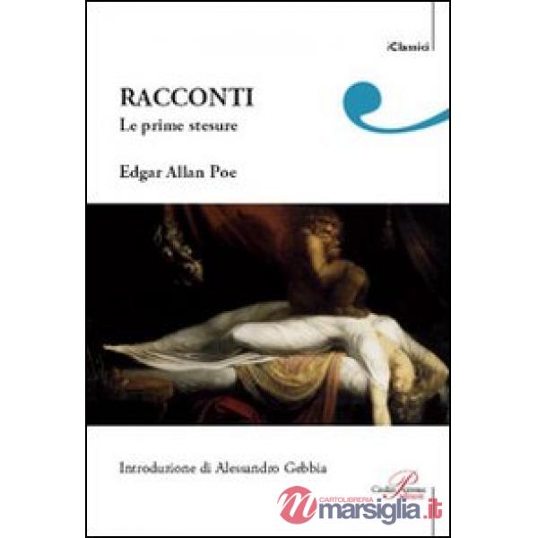 Racconti. Le prime stesure