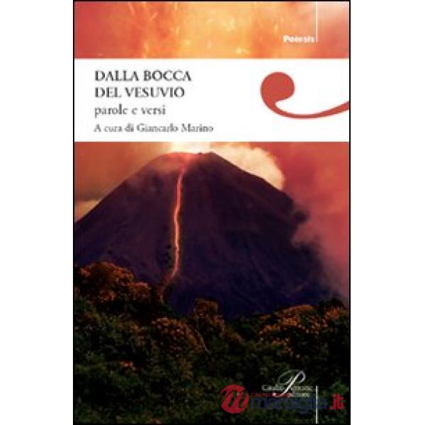 Dalla bocca del Vesuvio