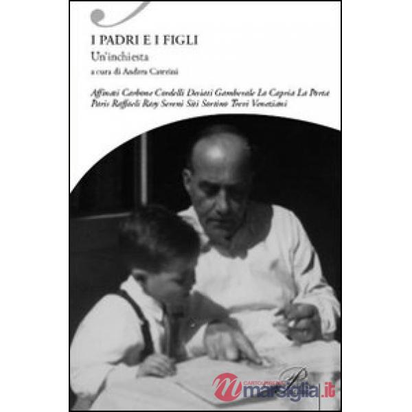 Padri e i figli. Un'inchiesta (I)