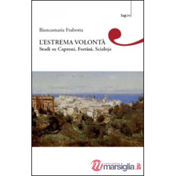 Estrema volontà (L')