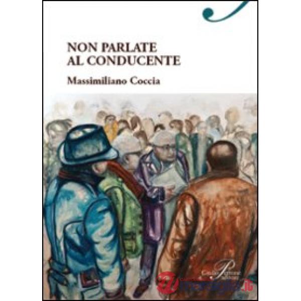 Non parlate al conducente
