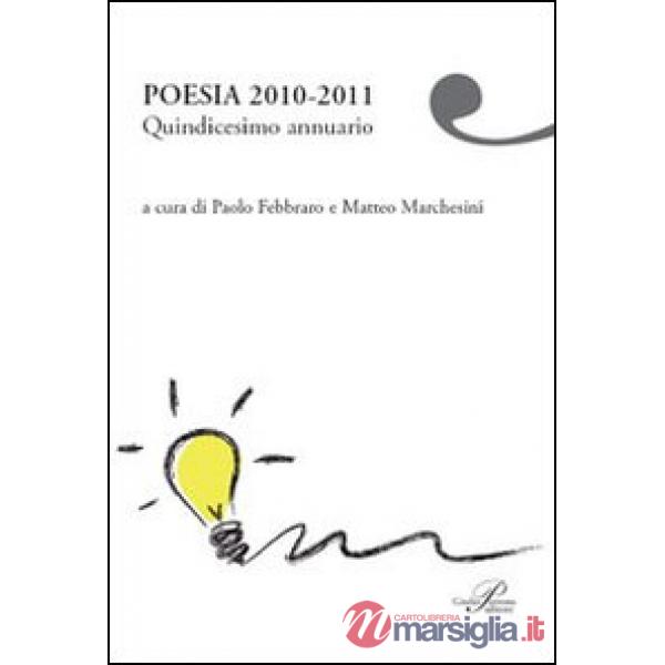 Poesia 2010-2011. Quindicesimo annuario