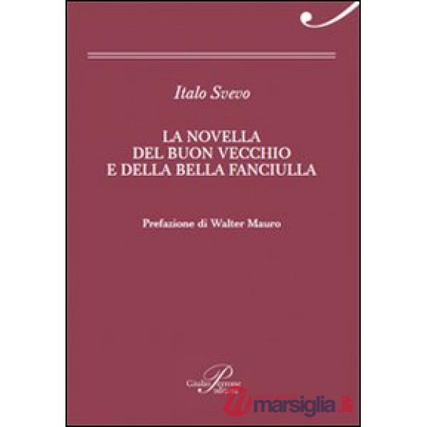 Novella del buon vecchio e della bella fanciulla (La)