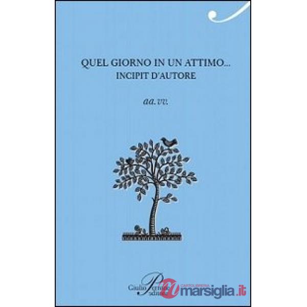 Quel giorno in un attimo...