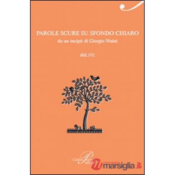 Parole scure dal fondo chiaro