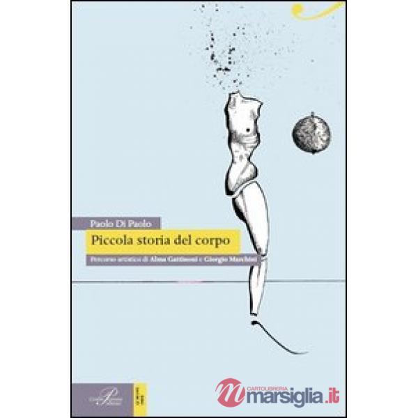 Piccola storia del corpo