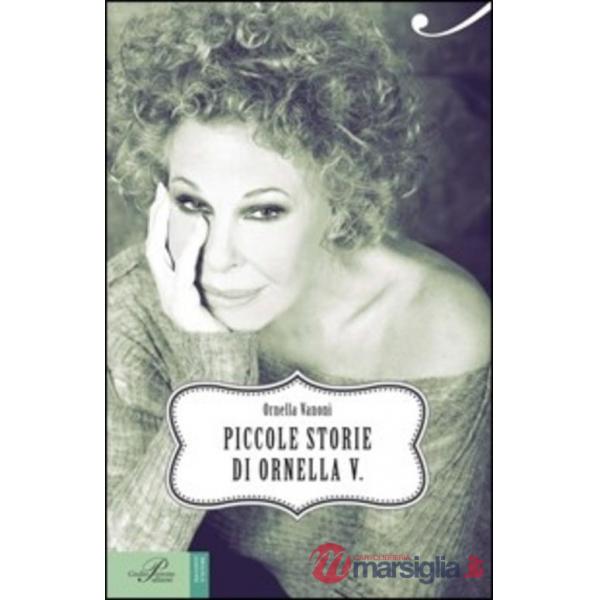 Piccole storie di Ornella V.