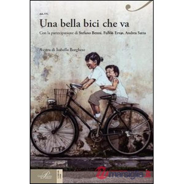 Bella bici che va... (Una)