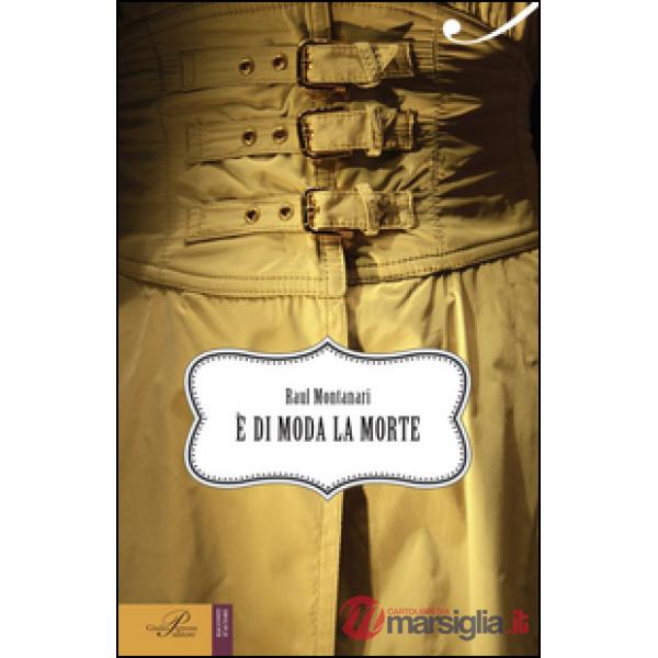 È di moda la morte