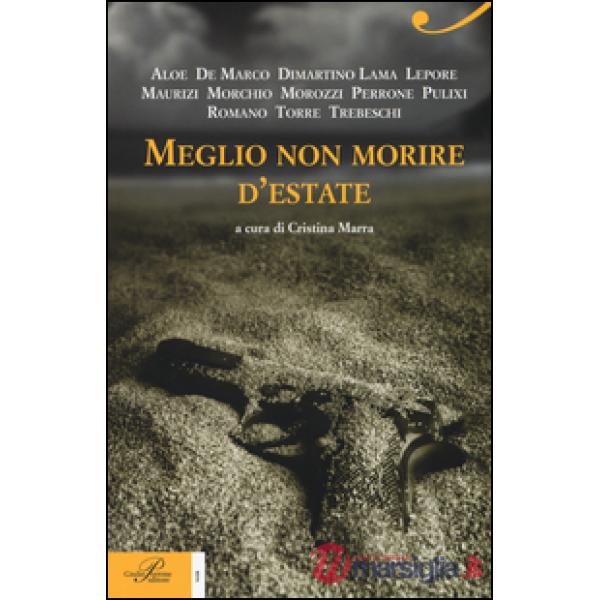 Meglio non morire d'estate