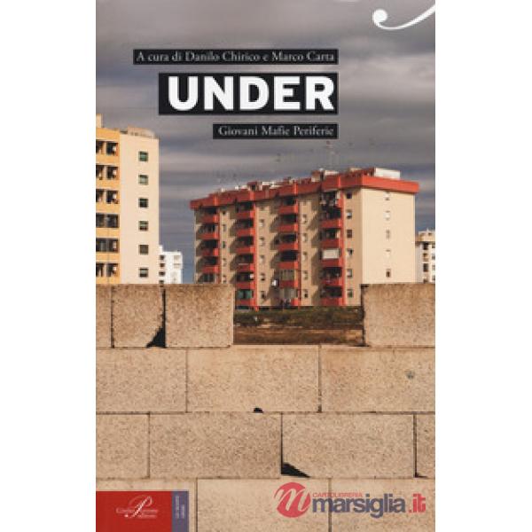 Under. Giovani, mafie, periferie