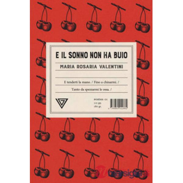E il sonno non ha buio