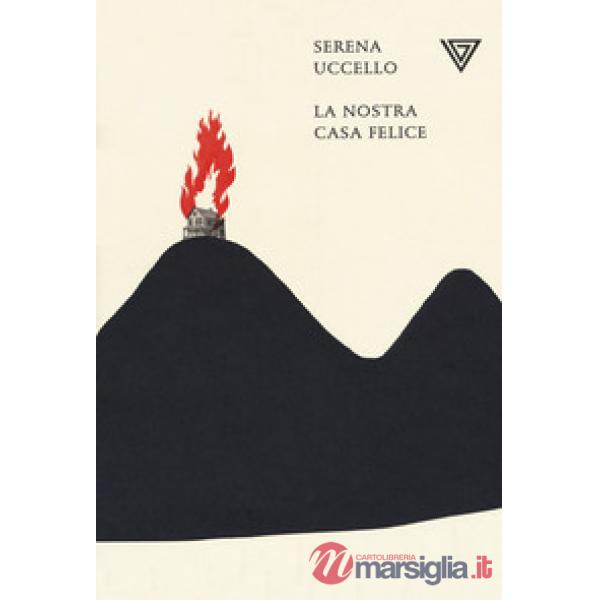 Nostra casa felice (La)