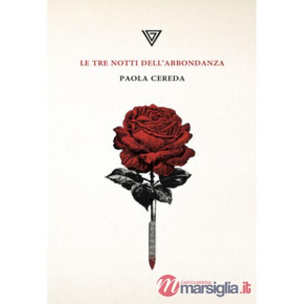 Tre notti dell'abbondanza (Le)