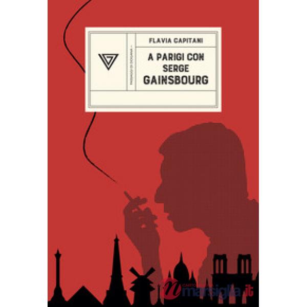 A Parigi con Serge Gainsbourg. Sulle strade della rivoluzione con Jane Birkin