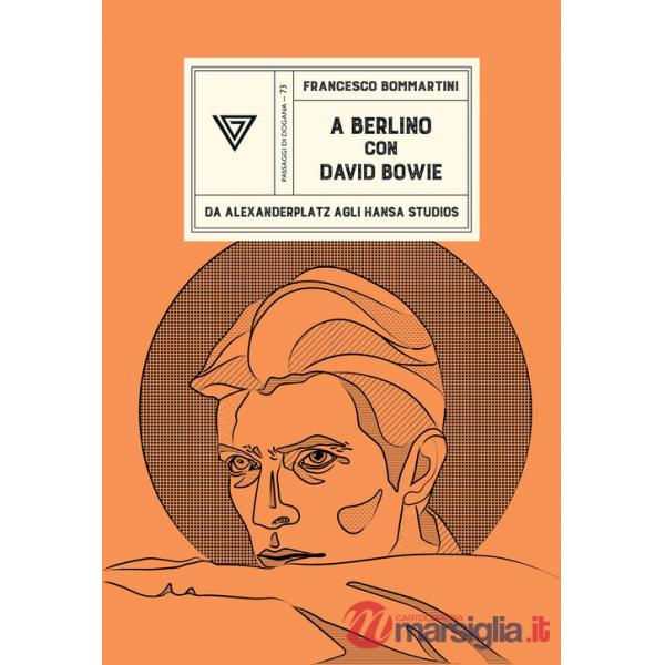 A Berlino con David Bowie