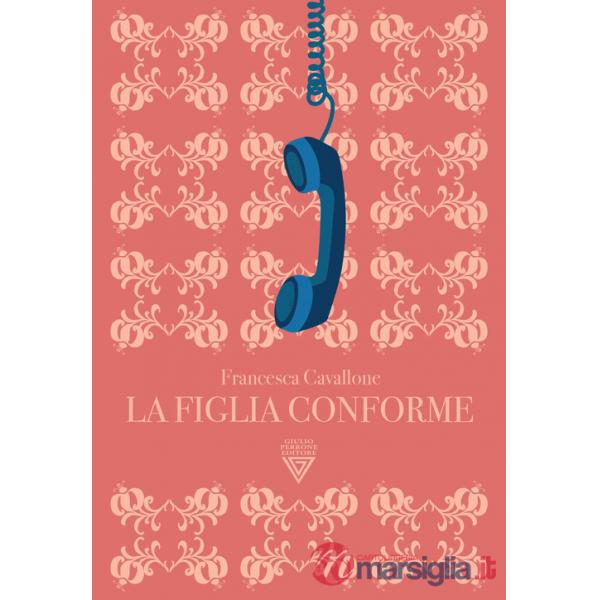 Figlia conforme (La)