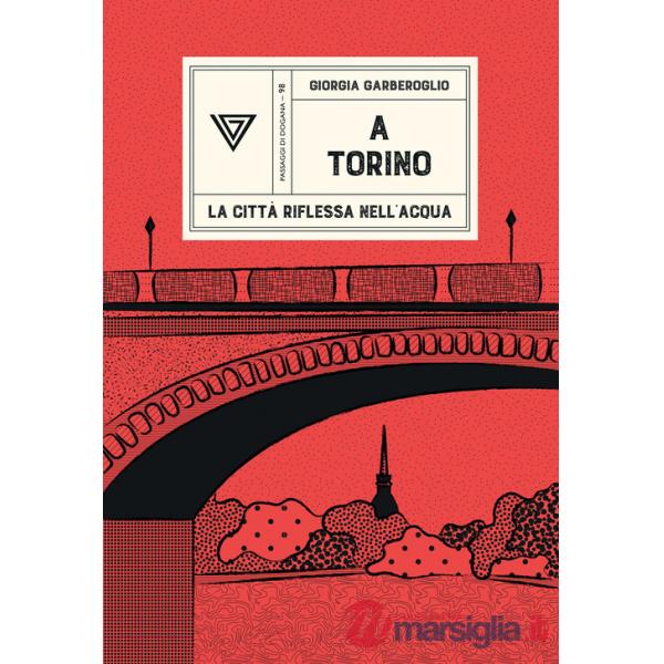 A Torino. La città riflessa nell'acqua