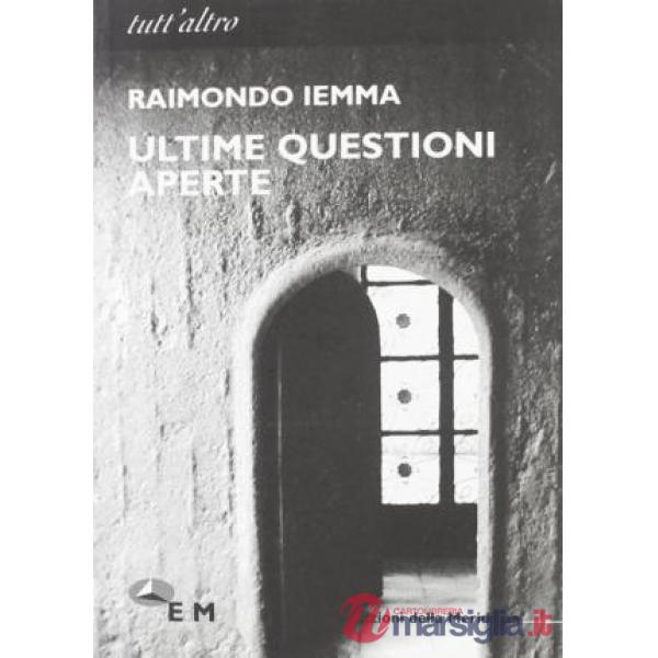 Ultime questioni aperte