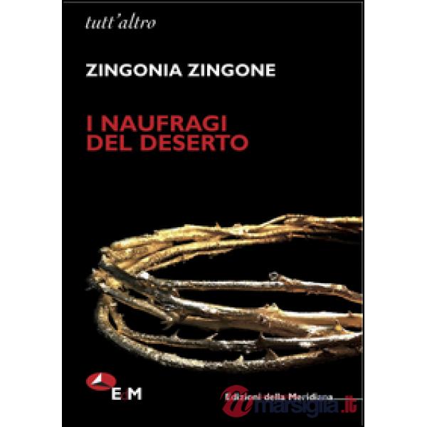 Naufragi del deserto (I)
