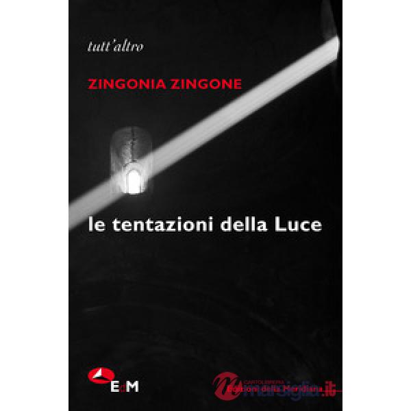 Tentazioni della Luce (Le)